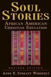Book cover of Soul Stories by Anne E. Streaty Wimberly