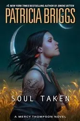 Book cover of Soul Taken by Patricia Briggs