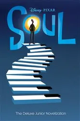 Book cover of Soul: The Junior Novelization (Disney/Pixar Soul) by Tenny Nellson