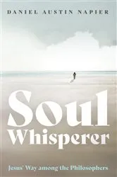 Book cover of Soul Whisperer by Daniel Austin Napier