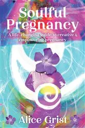 Book cover of Soulful Pregnancy by Unknown
