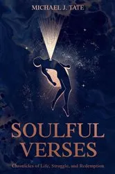 Book cover of Soulful Verses by Michael  J Tate