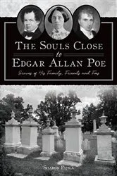 Book cover of Souls Close to Edgar Allan Poe, The by Sharon Pajka