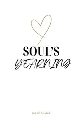 Book cover of Soul's Yearning by Nikko Dumas
