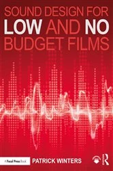 Book cover of Sound Design for Low & No Budget Films by Patrick Winters