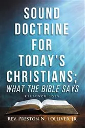 Book cover of Sound Doctrine for Today's Christians by Tolliver Jr., Rev. Preston, N.