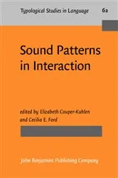 Book cover of Sound Patterns in Interaction by Elizabeth Couper-Kuhlen