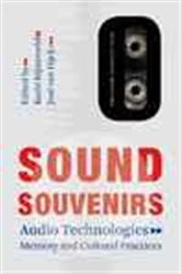 Book cover of Sound Souvenirs by K. Bijsterveld