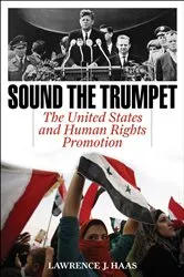 Book cover of Sound the Trumpet by Lawrence J. Haas