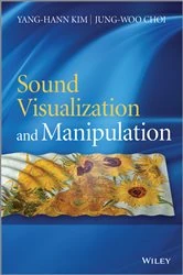 Book cover of Sound Visualization and Manipulation by Yang-Hann Kim