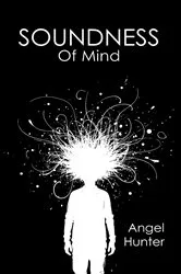 Book cover of Soundness of Mind by Angel Hunter