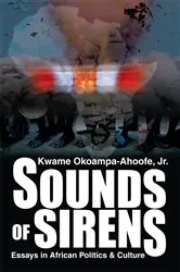 Book cover of Sounds of Sirens by Okoampa-Ahoofe, Jr., Kwame