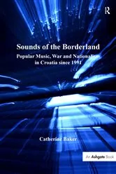 Book cover of Sounds of the Borderland by Catherine Baker