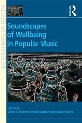 Book cover of Soundscapes of Wellbeing in Popular Music by Gavin J. Andrews