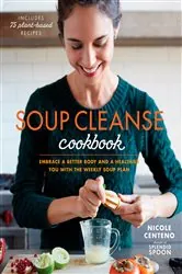 Book cover of Soup Cleanse Cookbook by Nicole Centeno