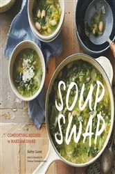Book cover of Soup Swap by Kathy Gunst