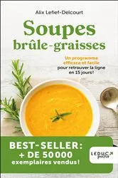 Book cover of Soupes brûle-graisses by Alix Lefief-Delcourt