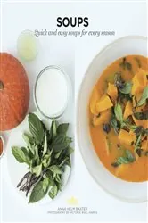Book cover of Soups by Anna Helm Baxter