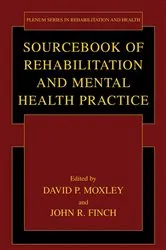 Book cover of Sourcebook of Rehabilitation and Mental Health Practice by David P. Moxley