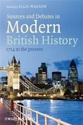 Book cover of Sources and Debates in Modern British History by Ellis Wasson
