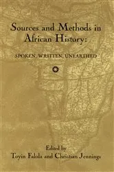 Book cover of Sources and Methods in African History by Toyin Falola