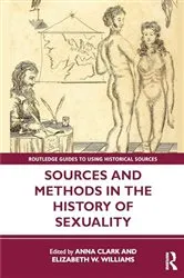 Book cover of Sources and Methods in the History of Sexuality by Anna Clark