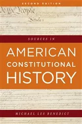 Book cover of Sources in American Constitutional History (2nd ed.) by Michael Les Benedict
