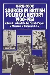 Book cover of Sources in British Political History 1900–1951 by Chris Cook