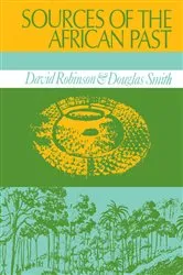Book cover of Sources of the African Past by David Robinson
