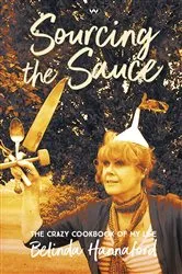 Book cover of Sourcing the Sauce by Belinda Hannaford