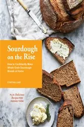 Book cover of Sourdough on the Rise by Cynthia Lair