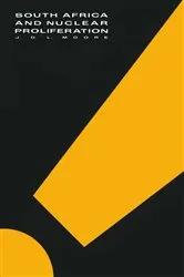 Book cover of South Africa and Nuclear Proliferation by J.D.L. Moore