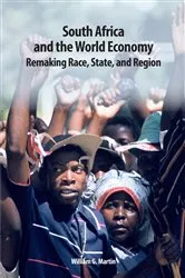 Book cover of South Africa and the World Economy by William G. Martin