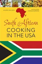 Book cover of South African Cooking in the USA by Aileen Wilsen