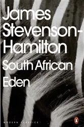 Book cover of South African Eden by James Stevenson-Hamilton