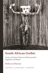 Book cover of South African Gothic by Rebecca Duncan