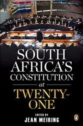 Book cover of South Africa’s Constitution at Twenty-one by Jean Meiring