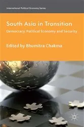 Book cover of South Asia in Transition by B. Chakma