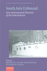 Book cover of South Asia Unbound by Bérénice Guyot-Réchard