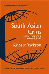 Book cover of South Asian Crisis by Robert Jackson