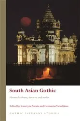 Book cover of South Asian Gothic by Katarzyna Ancuta