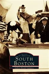 Book cover of South Boston by Anthony Mitchell Sammarco