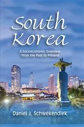 Book cover of South Korea by Daniel J. Schwekendiek