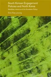 Book cover of South Korean Engagement Policies and North Korea by Key-young Son