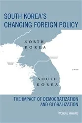 Book cover of South Korea's Changing Foreign Policy by Wonjae Hwang