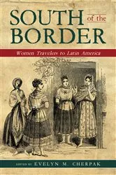 Book cover of South of the Border by Evelyn M. Cherpak