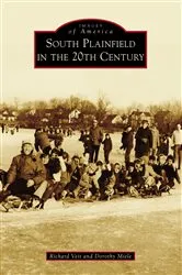 Book cover of South Plainfield in the 20th Century by Richard Veit