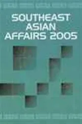 Book cover of Southeast Asian Affairs 2005 by Chin Kin Wah