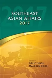 Book cover of Southeast Asian Affairs 2017 by Daljit Singh
