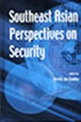 Book cover of Southeast Asian Perspectives on Security by Derek da Cunha